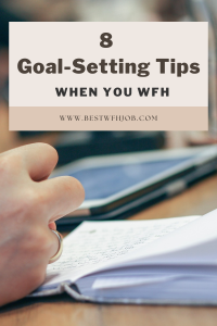 Goal setting tips when you WFH