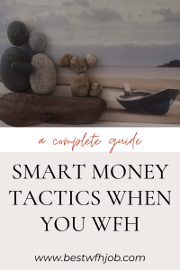 Smart Money Tactics when you WFH