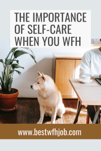 The importance of self-care when you work from home